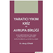 Yaratc Ykm Kriz ve Avrupa Birlii Altu Gnar Hiperlink Yaynlar