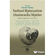 Tarihsel Materyalizm ve Uluslararası İlişkiler İmge Yayınları