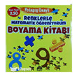 Renklerle Matematik reniyorum Boyama Kitab Mart Yaynlar