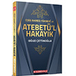 Edib Ykneki ve Atebetl Hakayk  Ouz etinolu Bilgeouz Yaynlar