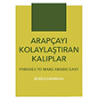 Arapay Kolaylatran Kalplar - Phrases To Make Arabic Easy Bekri Essemman Hiperlink Yaynlar