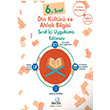 6.Snf Din Kltr ve Ahlak Bilgisi Snf i Uygulama Klavuzu Dorya Yaynlar