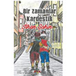 Bir Zamanlar Kardetik lhan ahin Ayata Kitap