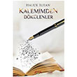 Kalemimden Dklenler Haluk lhan Ayata Kitap