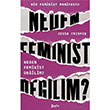 Neden Feminist Deilim Jessa Crispin Zeplin Kitap