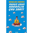 Ruhun Uzun Karanlık Çay Saati Douglas Adams Alfa Yayınları
