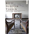 Bitti Dediim Yerden Glcan Mutaf kinci Adam Yaynlar