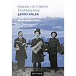 Osmanl ve Trkiye Tiyatrosunda ahinyanlar Nesim Ovadya zrail Bgst Yaynlar