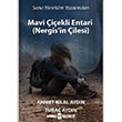 Mavi iekli Entari Nergisin ilesi Uyan Yaynevi