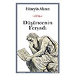 Dncenin Feryad Hseyin Aknc Ozan Yaynclk