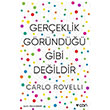 Gerçeklik Göründüğü Gibi Değildir Carlo Rovelli Can Yayınları
