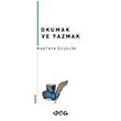 Okumak ve Yazmak Mustafa zelik Nar Yaynlar