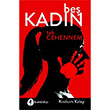 Be Kadn Tek Cehennem Kvlcm Kalay Kurald Yaynevi