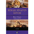 Mimar Sinan n zinde Rifat Osman Pnar Yaynlar