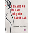 Romandan Bakan Dkn Kadnlar Trkan Yeilyurt Elif Yaynlar