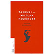Tanml ve Mutlak Hznler Hasan Harmanc Ketebe Yaynlar
