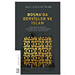 Bosna da Derviler ve slam Ketebe Yaynlar