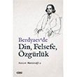 Berdyaev de Din Felsefe zgrlk Kasm Mminolu izgi Kitabevi Yaynlar