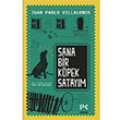 Sana Bir Kpek Sataym Juan Pablo Villalobos Profil Kitap