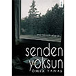 Senden Yoksun mer Tanas kinci Adam Yaynlar