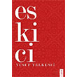 Eskici Yusuf Yelkenci  kinci Adam Yaynlar