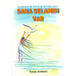 Sana Selamm Var Sonay Karasu