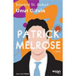 Unut Gitsin Patrick Melrose 1. Kitap Edward St. Aubyn Can Yaynlar