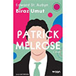 Biraz Umut Patrick Melrose 3. Kitap Edward St. Aubyn Can Yaynlar