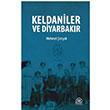 Keldaniler ve Diyarbakr Mehmet imek Kent Iklar Yaynlar