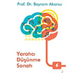 Yaratc Dnme Sanat Bayram Akarsu Cinius Yaynlar