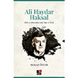 Ali Haydar Haksakal yk ve Romanlarnda Yap ve zlek Mehmet zger Kesit Yaynlar