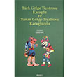 Trk Glge Tiyatrosu Karagz ve Yunan Glge Tiyatrosu Karaghiozis nver Oral Kitabevi Yaynlar