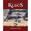 Arz Mukaddes Kuds Erkan Aydn r Yaynlar