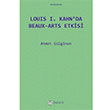 Louis 1. Kahnda Beaux Arts Etkisi Ahmet Glgnen Janus Yaynlar