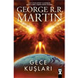 Gece Kular George R. R. Martin Dex Yaynevi