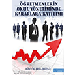 retmenlerin Okul Ynetimde Kararlara Katlm kinci Adam Yaynlar