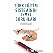 Trk Eitim Sisteminin Temel Sorunlar Yeni Trkiye Yaynlar