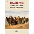 Nataann Dans Orlando Figes Yap Kredi Yaynlar