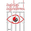 zgrl zgrletirmek Esat Korkmaz Demos Yaynlar
