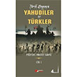 Tarih Boyunca Yahudiler ve Trkler (Cilt 1) Hikmet Tanyu Berikan Yaynlar