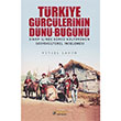 Trkiye Grclerinin Dn Bugn Veysel ahin deal Kltr Yaynclk