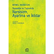 Siyasette ve Toplumda Narsisizm Ayartma ve ktidar Barbel Wardetzki letiim Yaynevi