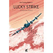 Lucky Strike Kim Stanley Robinson Ayrnt Yaynlar