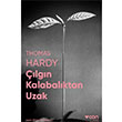 lgn Kalabalktan Uzak (Fotorafl Klasikler) Thomas Hardy Can Yaynlar
