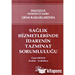 Dantay Onbeinci Daire (2016) Kararlarnda Salk Hizmetlerinde darenin Tazminat Sorumluluu Legal yaynevi