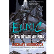 Elric Rya Diyarlarnda Cilt 5 Michael Moorcock thaki Yaynlar