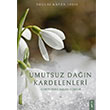 Umutsuz Dan Kardelenleri Toulai Kapza dris kinci Adam Yaynlar