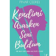 Kendimi Ararken Seni Buldum Pnar eliker Artemis Yaynlar