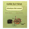 Pamuk le Toprak Arkadam Olur musun Michael Engler  Bankas Kltr Yaynlar