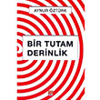 Bir Tutam Derinlik Aynur ztrk Tun Yaynclk